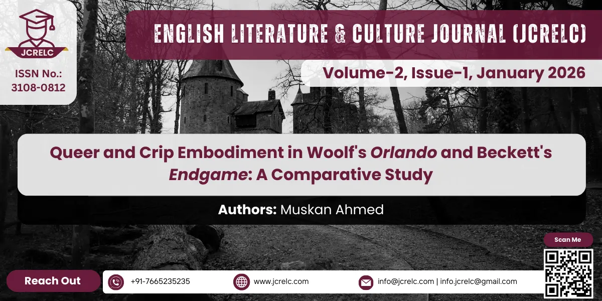 Queer and Crip Embodiment in Woolf's Orlando and Beckett's Endgame: A Comparative Study