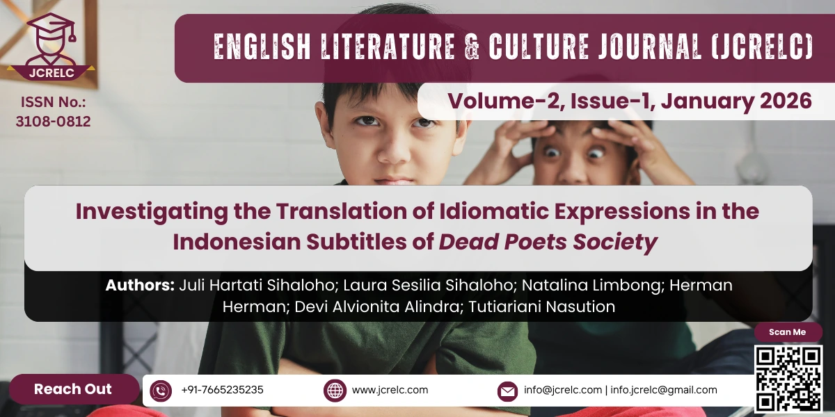 Investigating the Translation of Idiomatic Expressions in the Indonesian Subtitles of Dead Poets Society