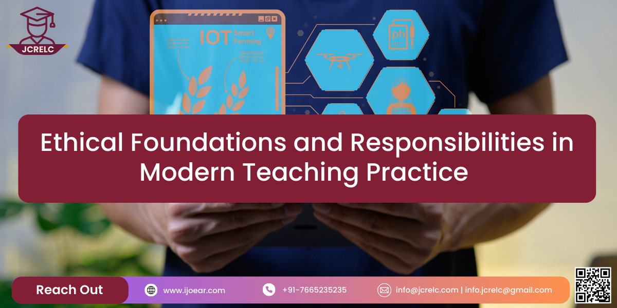 Ethical Foundations and Responsibilities in Modern Teaching Practice