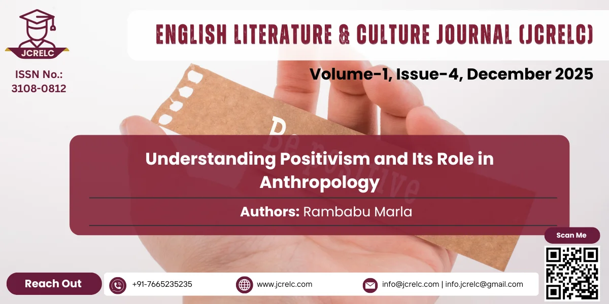 Understanding Positivism and Its Role in Anthropology