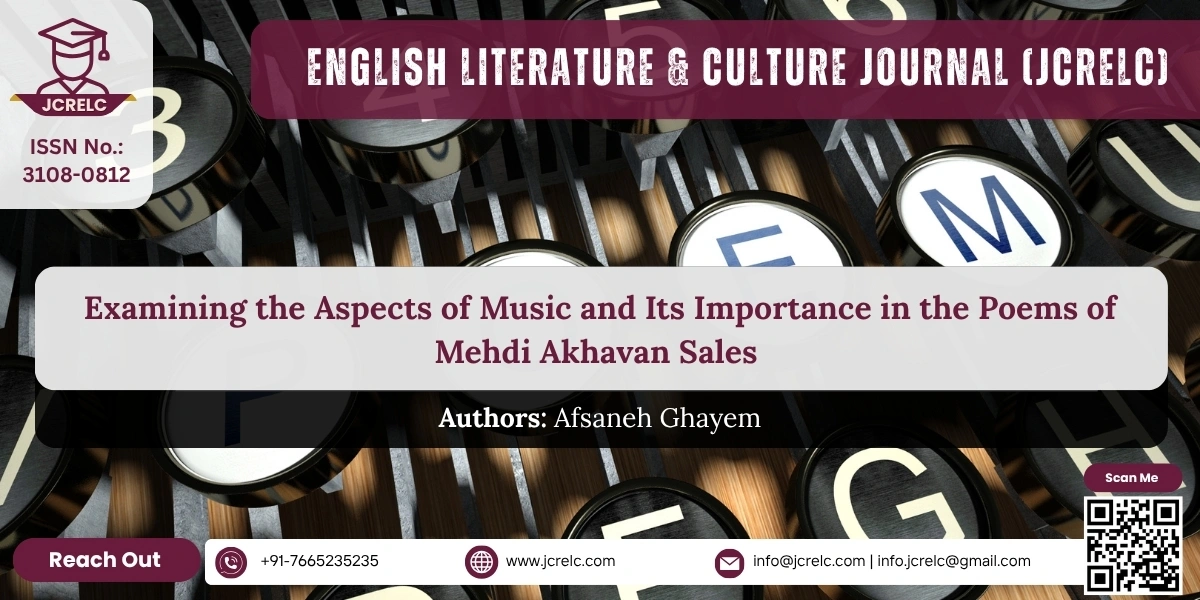 Examining the Aspects of Music and Its Importance in the Poems of Mehdi Akhavan Sales