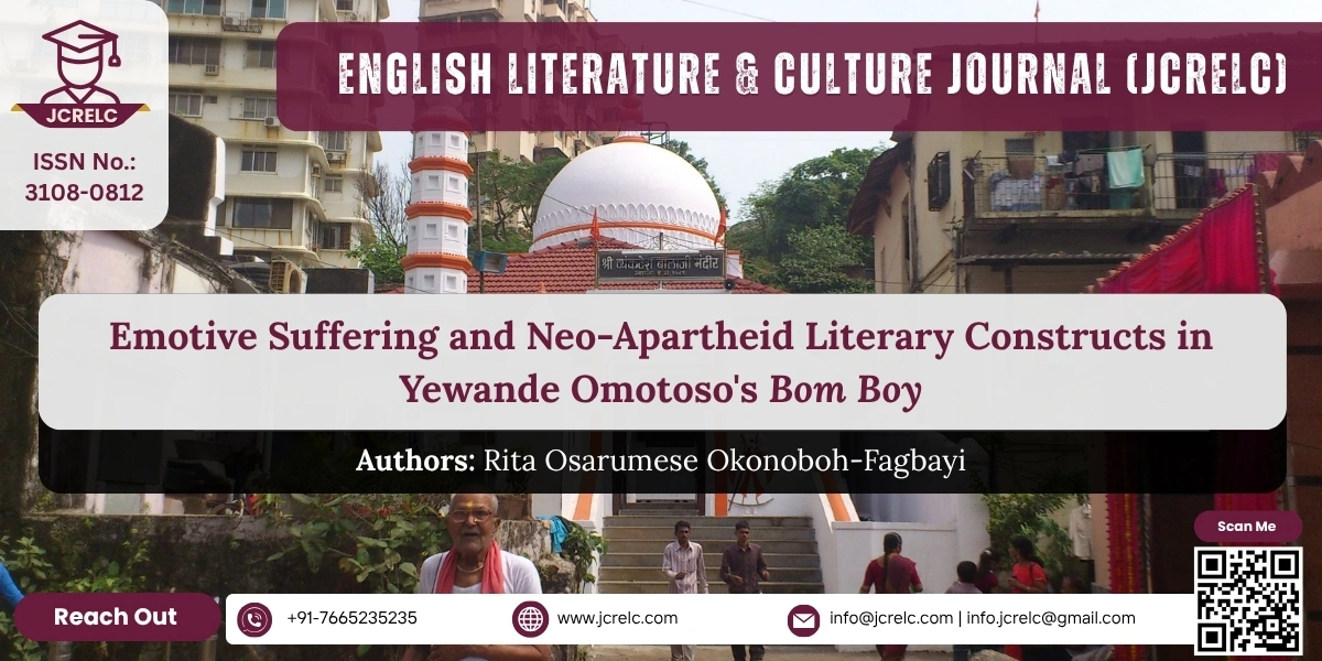 Emotive Suffering and Neo-Apartheid Literary Constructs in Yewande Omotoso's Bom Boy