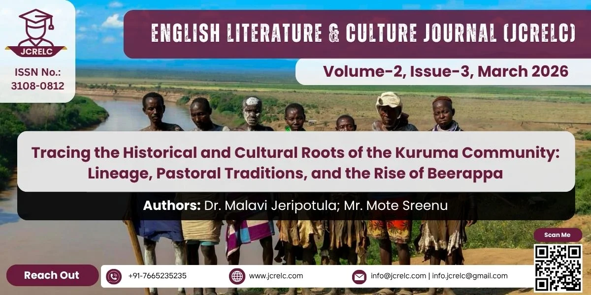 Tracing the Historical and Cultural Roots of the Kuruma Community: Lineage, Pastoral Traditions, and the Rise of Beerappa