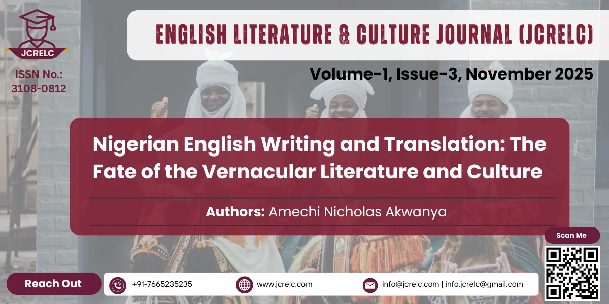 Nigerian English Writing and Translation: The Fate of the Vernacular Literature and Culture