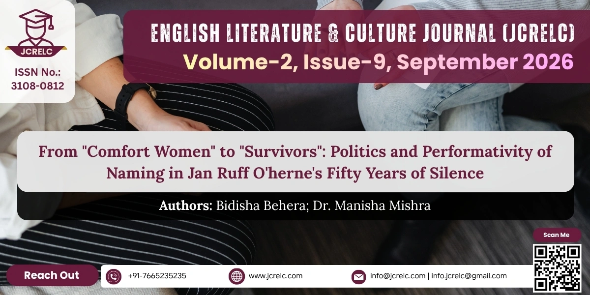 From "Comfort Women" to "Survivors": Politics and Performativity of Naming in Jan Ruff O'herne's Fifty Years of Silence