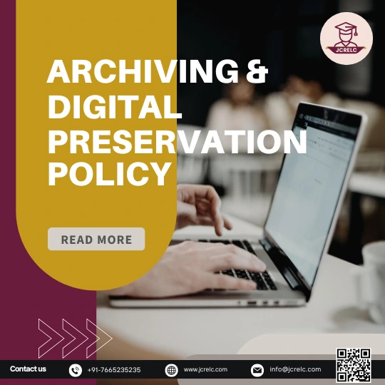 JCRELC Archiving and Digital Preservation Policy