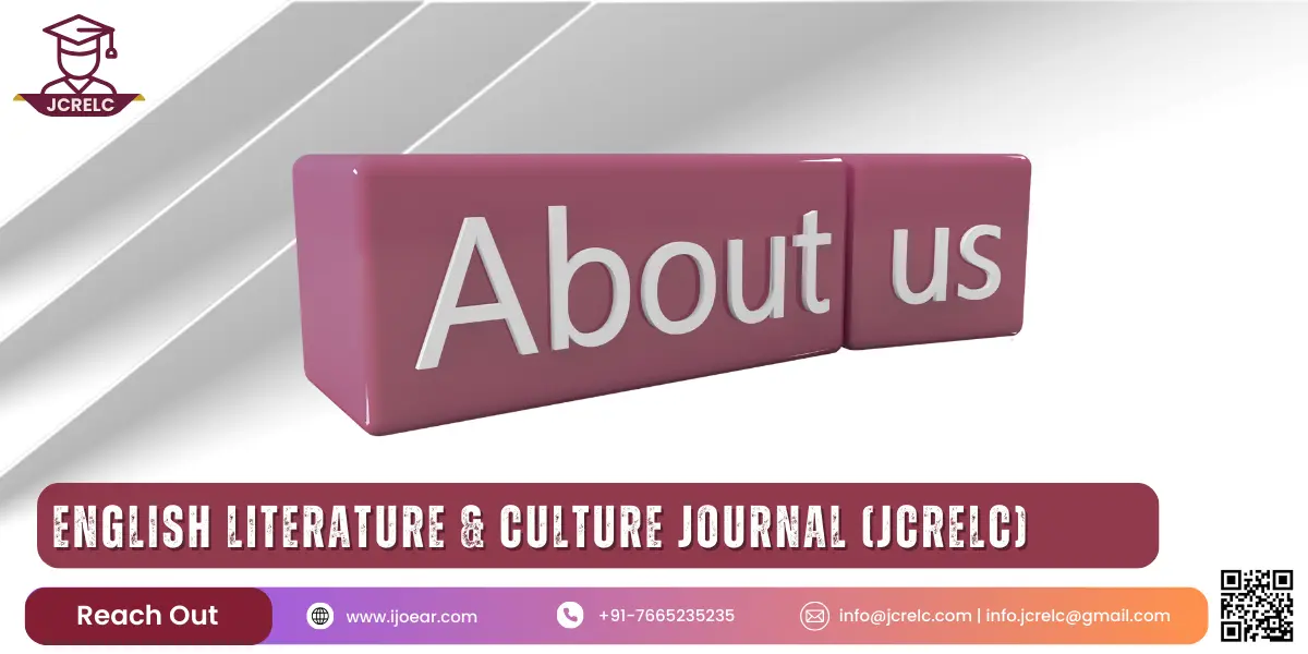 About JCRELC - Journal of Creative Research in English Literature and Culture